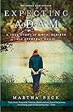 Expecting Adam: A True Story of Birth, Rebirth, and