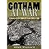 Gotham at War: A History of New York City from 1933 to 1945