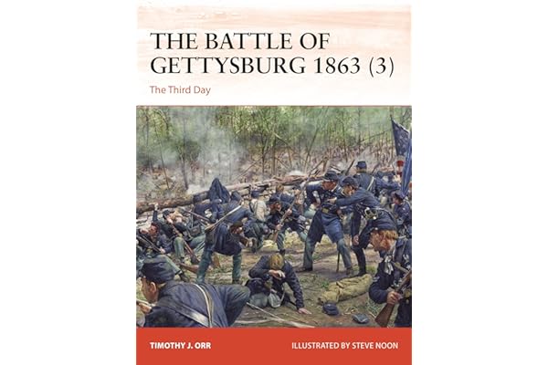 The Battle of Gettysburg 1863 (3): The Third Day (Campaign Book 403)