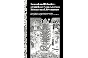Research and Reflections on Southeast Asian American Education and Advancement