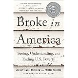 Broke in America: Seeing, Understanding, and Ending US Poverty
