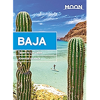 Moon Baja: Tijuana to Los Cabos (Travel Guide) book cover
