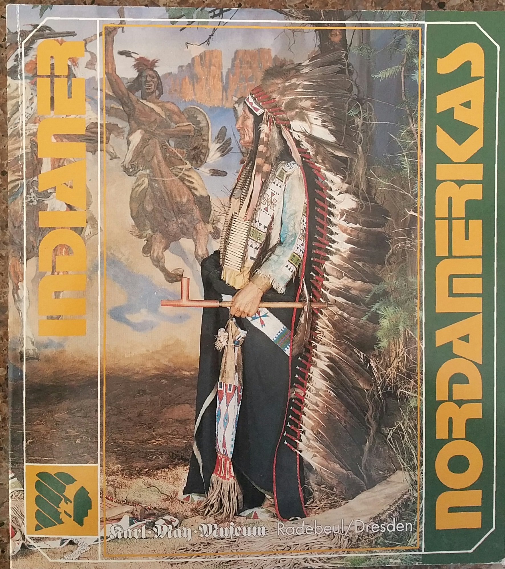 Indianer Nordamerikas Karl May Museum Radebeul Dresden Hofmann Klaus 9783874905145 Amazon Com Books