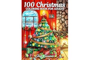 100 Christmas: A Christmas Coloring Book for Adults with Santas, Reindeer, Ornaments, Wreaths, Gifts, and More!