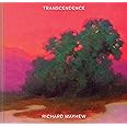 Transcendence: (American Landscape Painting, Painter Richard Mayhew Art Book)