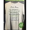 The Travels of a T-Shirt in the Global Economy: An Economist Examines the Markets, Power and Politics of the World Trade, 2nd