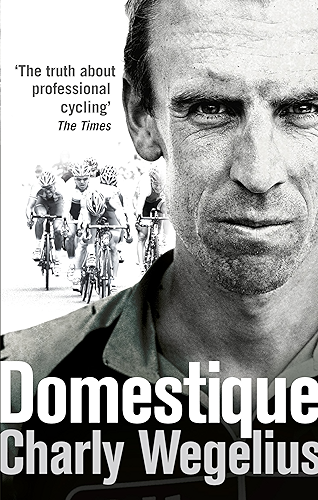 Download Domestique: The Real-life Ups and Downs of a Tour Pro (English Edition) PDF