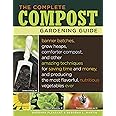 The Complete Compost Gardening Guide: Banner Batches, Grow Heaps ...