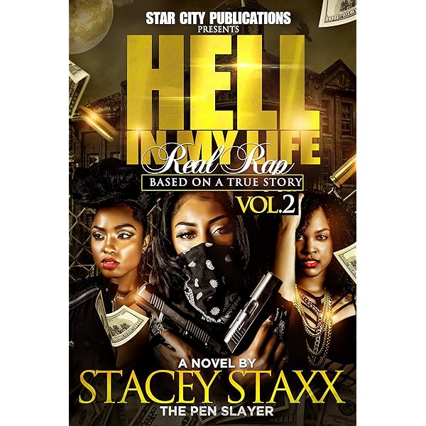 Hell In My Life...Real Rap Volume 3: The Real Stacey Stacey Story 
