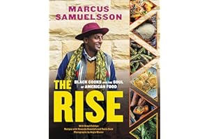 The Rise: Black Cooks and the Soul of American Food: A Cookbook