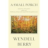 A Small Porch: Sabbath Poems 2014 and 2015