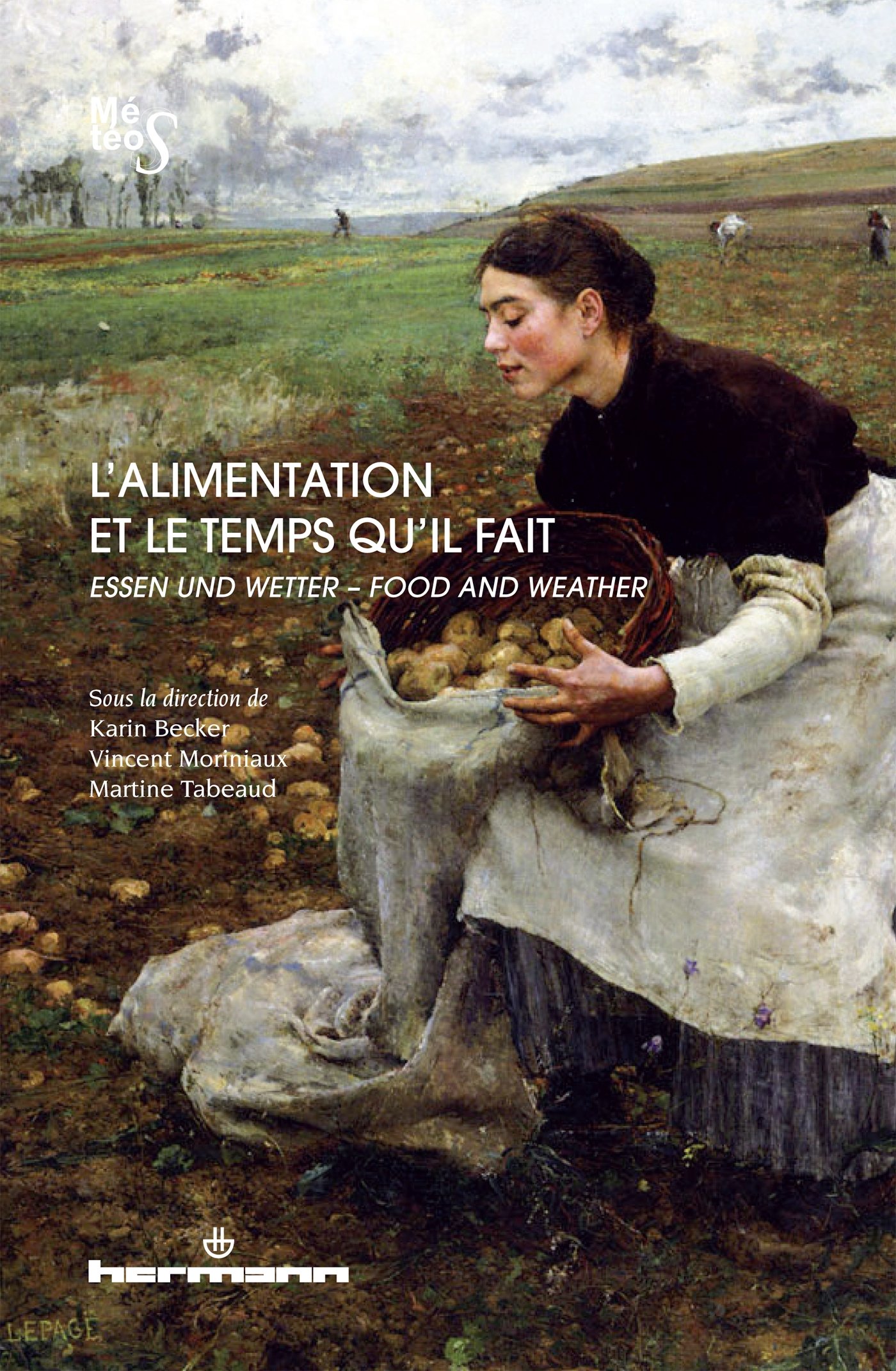 Lalimentation Et Le Temps Quil Fait Karin Becker Vincent - 