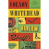 Harlem Shuffle: A Novel