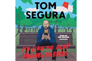 I'd Like to Play Alone, Please: Essays