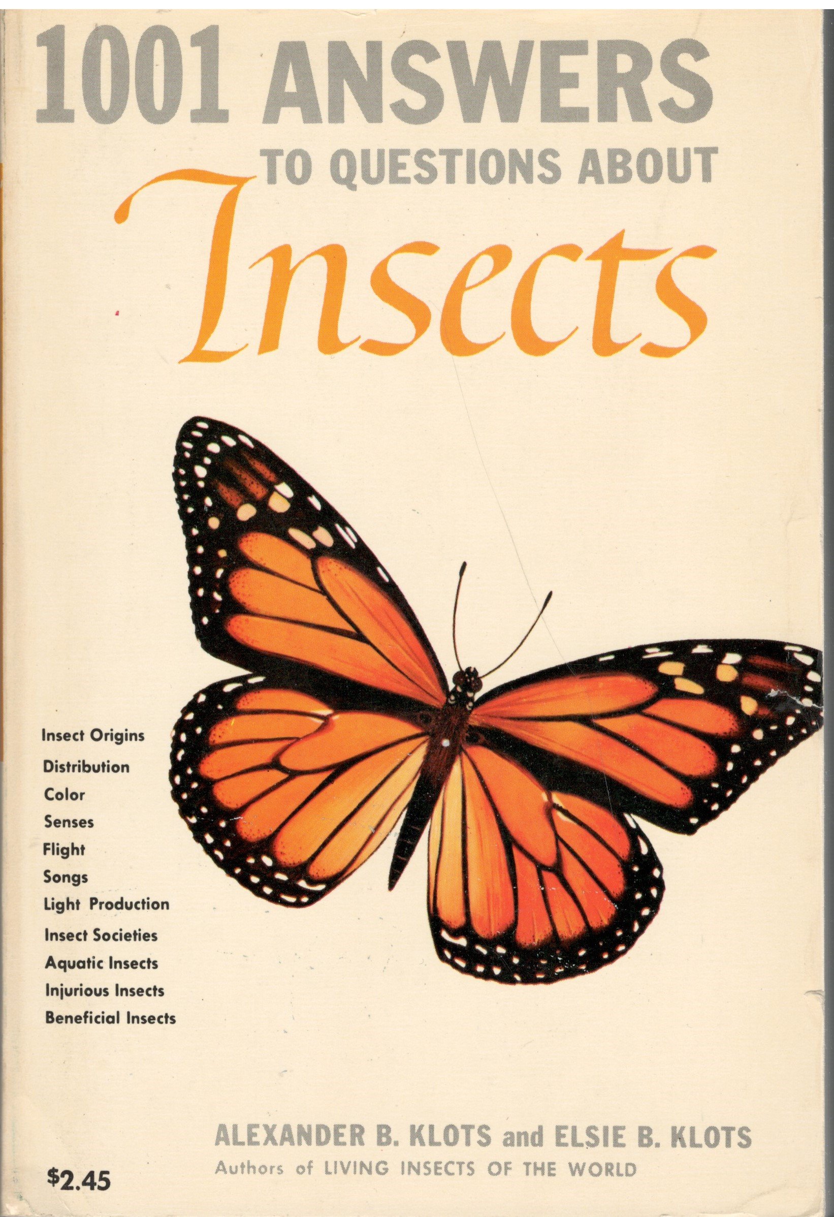 1001 Answers To Questions About Insects Klots Alexander B And Elsie B Amazon Com Books
