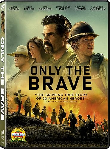 Only The Brave 2017 Josh Brolin Miles Teller Jeff Bridges James Dale Andie Mcdowell Geoff Stults Alex Russell Thad Luckinbill Ben Hardy Scott Haze Jake Picking Taylor Kitsch Jennifer Connelly Joseph Kosinski Jeremy Steckler Amazon Com