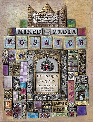Download Mixed-Media Mosaics: Techniques and Projects Using Polymer Clay Tiles, Beads & Other Embellishments (English Edition) PDF