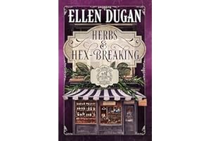 Herbs & Hex-breaking (The Apothecary Shoppe Mysteries Book 1)