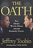 The Oath: The Obama White House and the Supreme Court