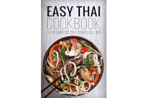 Easy Thai Cookbook (Thai Recipes, Thai Cookbook, Thai Cooking 1)