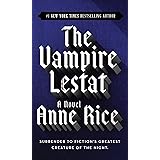 The Vampire Lestat (The Vampire Chronicles, Book 2)
