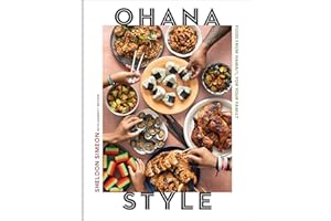 Ohana Style: Food from Hawai'i, for Your Family