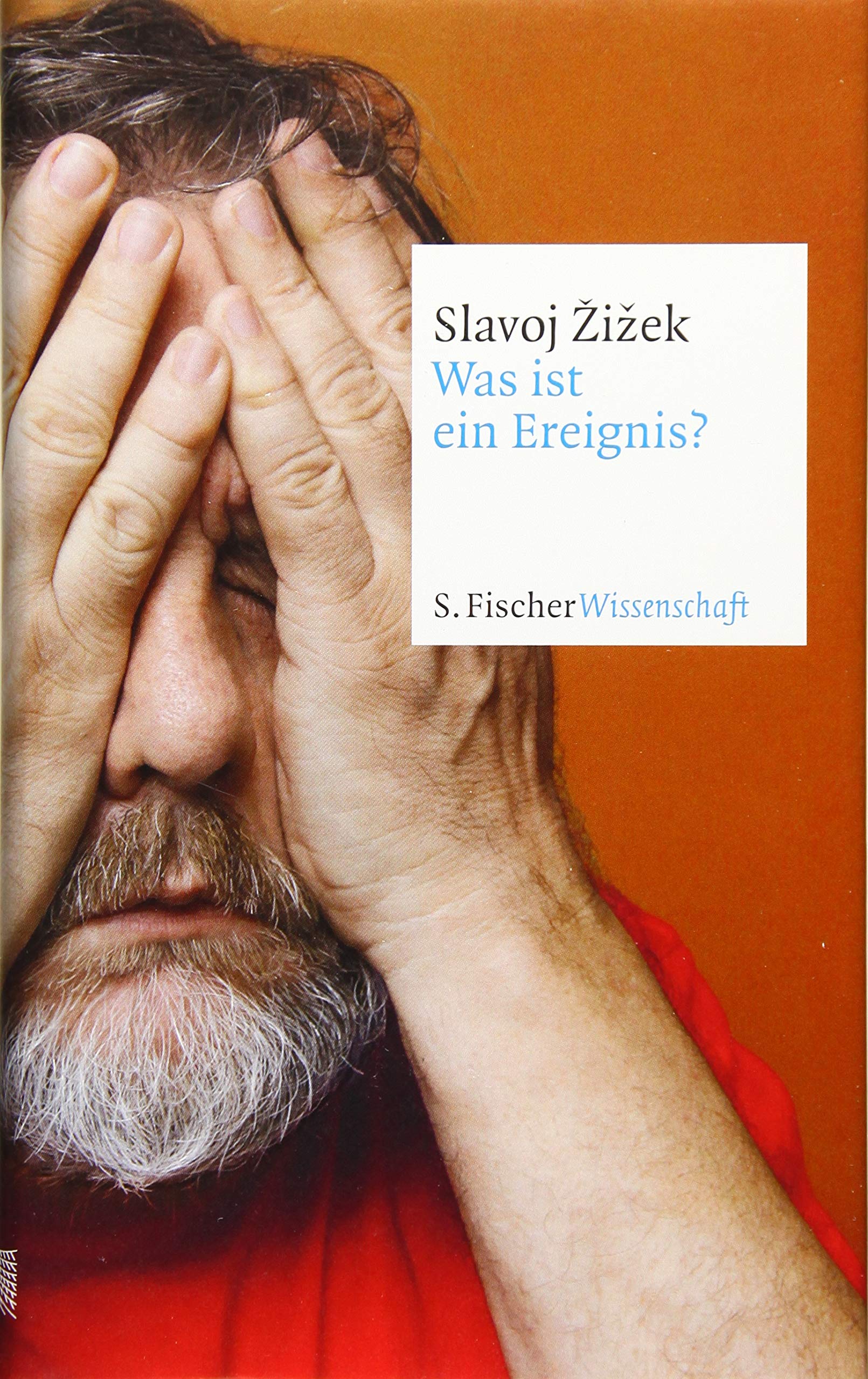 Was Ist Ein Ereignis Fischer Wissenschaft Amazon De Zizek Slavoj Genschow Karen Bucher