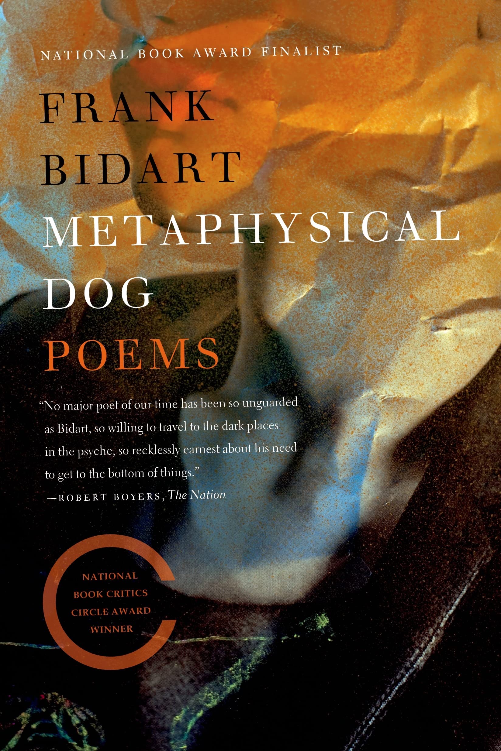 Metaphysical Dog Poems Amazon Co Uk Frank Bidart 9780374534622 Books