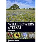 Wildflowers of Texas (A Timber Press Field Guide)