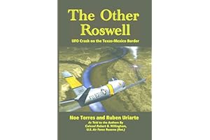The Other Roswell: UFO Crash on the Texas-Mexico Border