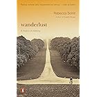 Wanderlust: A History of Walking