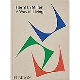 Herman Miller: A Way of Living