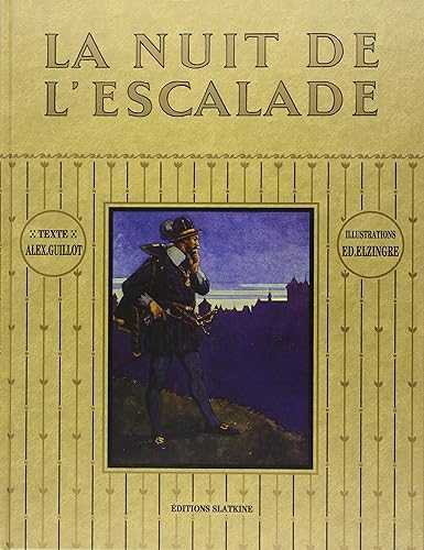 Download La Nuit de l'Escalade le Onze Decembre 1602. PDF