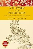 History of the Philippines: From Indios Bravos to Filipinos