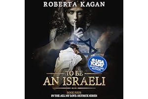 To Be an Israeli: All My Love, Detrick, Book 4