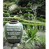 Understanding Garden Design: The Complete Handbook for Aspiring Designers