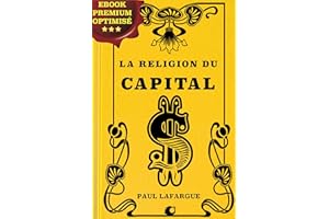 La religion du Capital (French Edition)