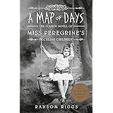 A Map of Days (Miss Peregrine's Peculiar Children)