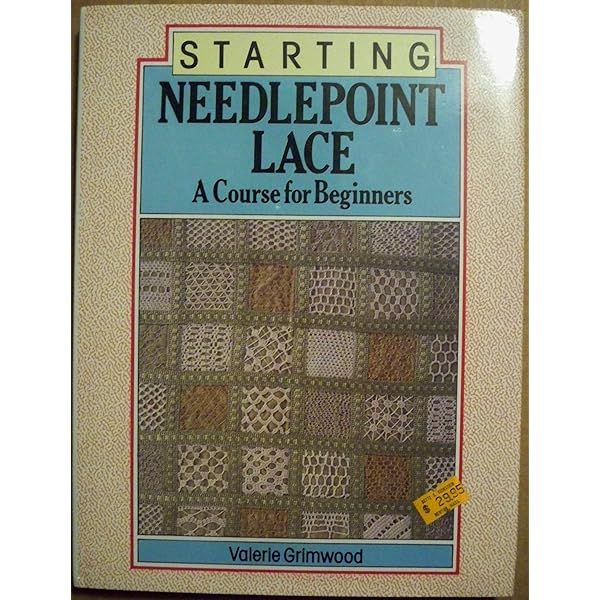 Needle-Made Laces: Materials, Designs, Techniques: Earnshaw, Pat