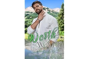 Worth the Wait: A Small-Town, Second Chance, Surprise Pregnancy Romance (Eternity Series Book 6)