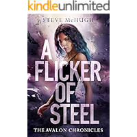 A Flicker of Steel (The Avalon Chronicles Book 2) book cover