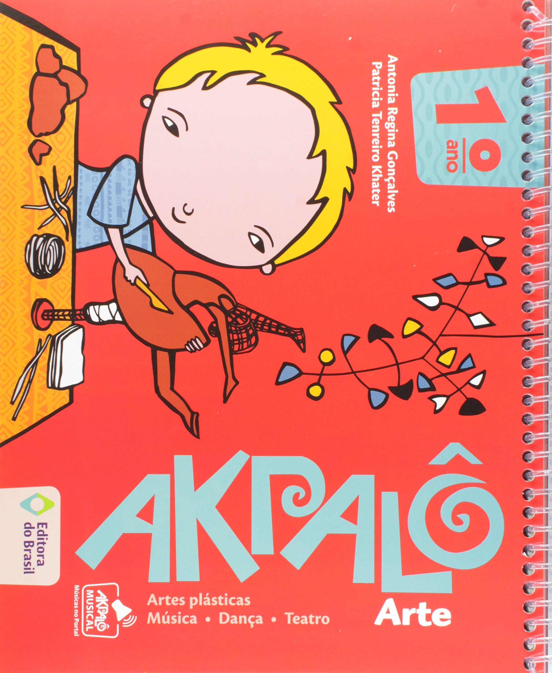 Akpalô. Arte. 1º Ano PDF Antonia Regina Gonçalves