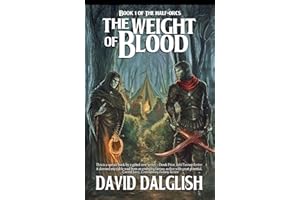 The Weight of Blood (The Half-Orcs Book 1)