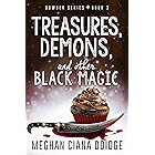 Treasures, Demons, and Other Black Magic (Dowser Series Book 3)