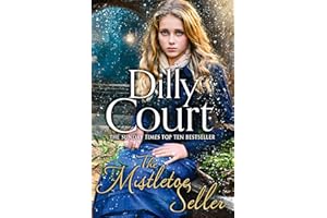 The Mistletoe Seller: A heartwarming, romantic novel for Christmas from the Sunday Times bestseller