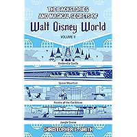 The Backstories and Magical Secrets of Walt Disney World: Volume Two: Adventureland, Tomorrowland, and Fantasyland… book cover