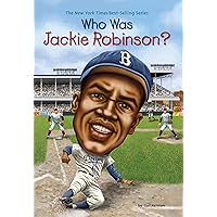Who Was Jackie Robinson?