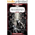 Phantom Pains (Tales of the Cerberus Initiative Book 2)