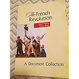 The French Revolution: A Document Collection