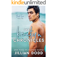 Kiss Me (The Keatyn Chronicles series Book 2) book cover